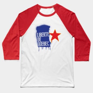 Liberte De Quebec Baseball T-Shirt